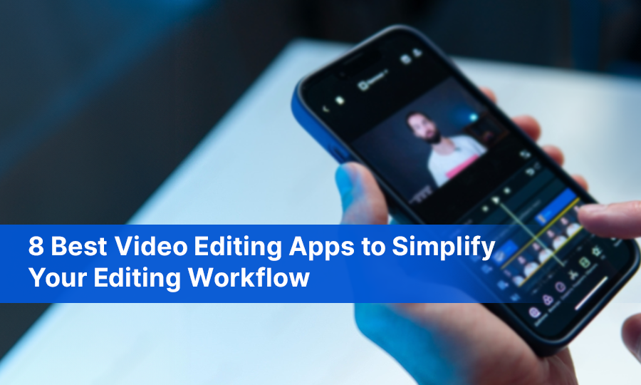 best video editing apps